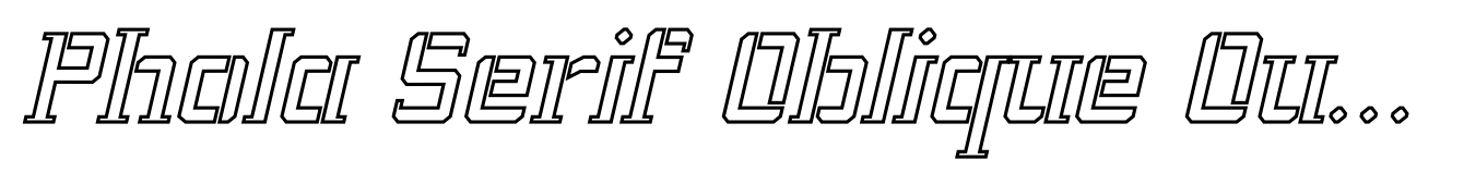 Phola Serif Oblique Outline